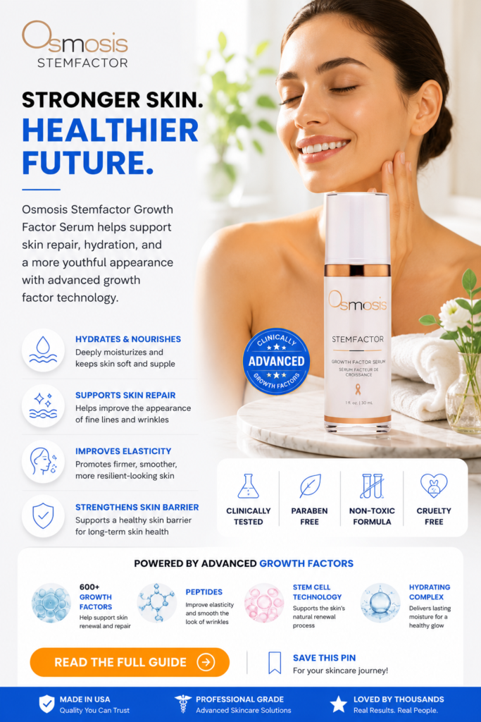 Osmosis StemFactor Growth Factor Serum Review